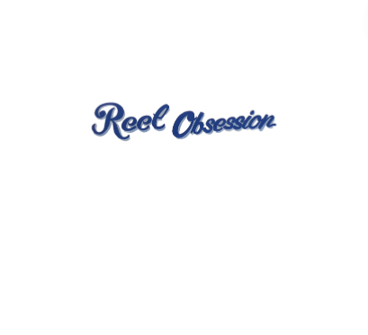 Reel Obsession